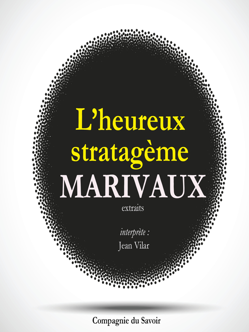 Title details for L'Heureux Stratagème, de Marivaux by Marivaux - Available